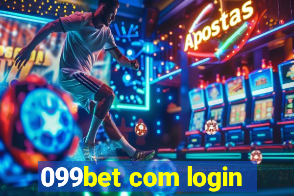 099bet com login